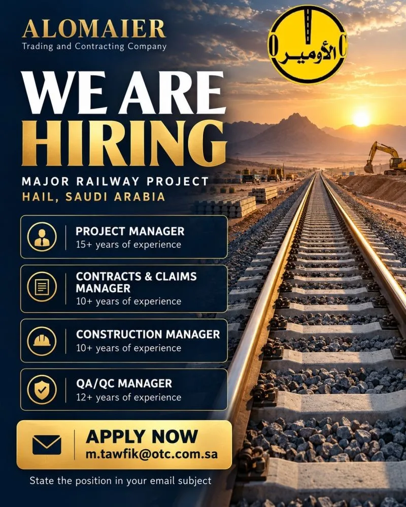 Al-Omaier Trading and Contracting Company Hail Jobs for railway Project Manager, Contracts and Claims Manager
