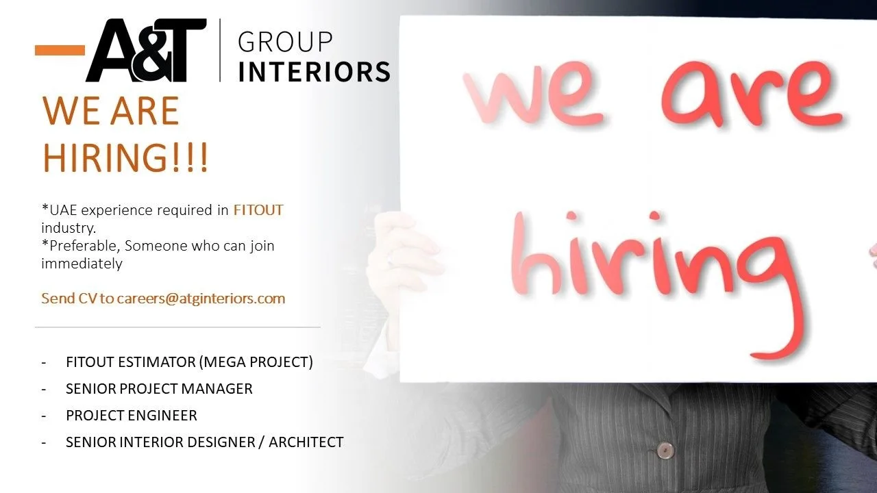 A-and-T-Group-Interiors-Dubai-Jobs-06-July-2023